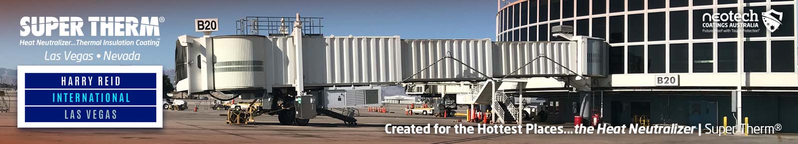 Super Therm thermal insulation coating applied to over 100 air jet bridges at Harry Reid Las Vegas International airport. Super Therm distributor in Australia, NEOtech Coatings